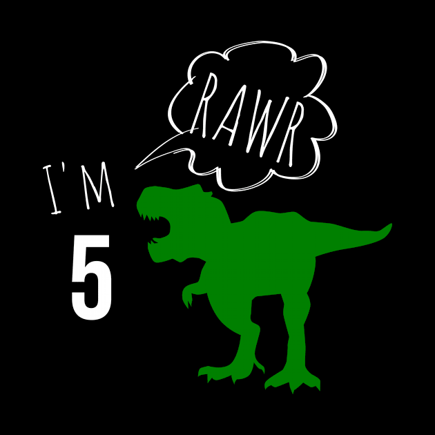 RAWR i am 5 by warantornstore