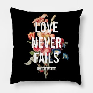 Love Never Fails Pillow