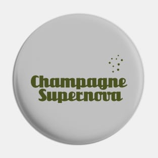 Champagne Supernova, verde Pin