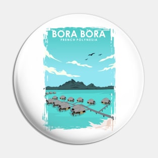 Bora Bora Travel Poster Pin