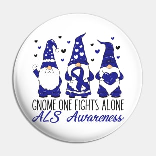 ALS Awareness Gnome One Fıghts Alone Pin