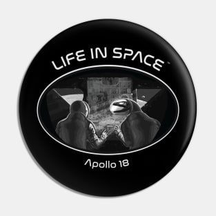 Life in Space: Apollo 18 Pin