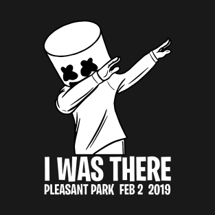 MARSHMELLO I WAS THERE T-Shirt