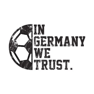 In Germany we trust T-Shirt