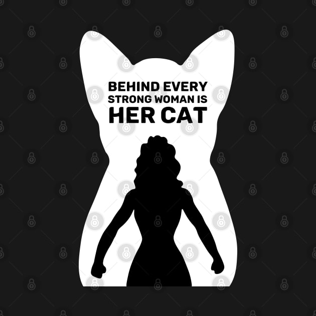 Behind Every Strong Woman is Her Cat | Black by Wintre2