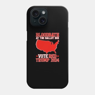 Trump Bloodbath At The Ballot Box 2024 Vote Red Phone Case