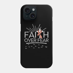 Faith over Fear Peach Ribbon Uterine Cancer Phone Case