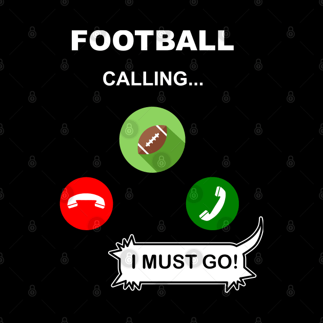 Football Calling, I must go by Geoji 