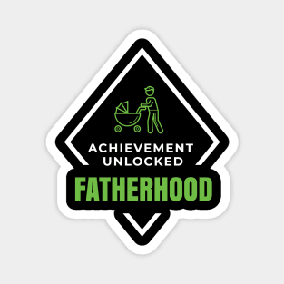 Achievement Unlocked Fatherhood Gifts for Dad Magnet