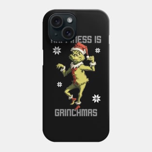 Grinch - Happiness Is Grinchmas Phone Case