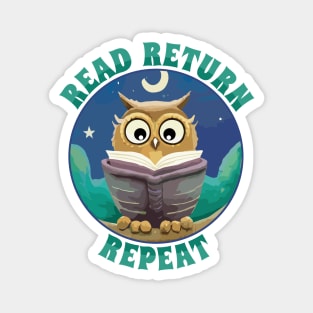 Read Return Repeat Owl with books Magnet