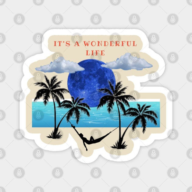 It's a Wonderful Life Magnet by Primigenia