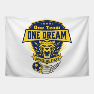 One Team One Dream United We Stand Tapestry