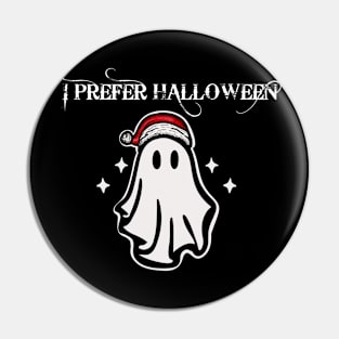 I Prefer Halloween Pin