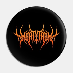 Morttrom Metal Logo Pin