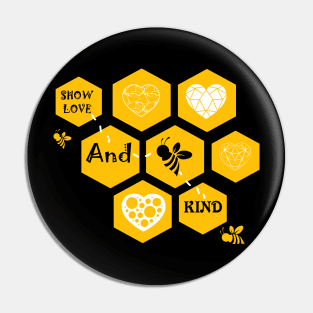 Show love and be kind Pin