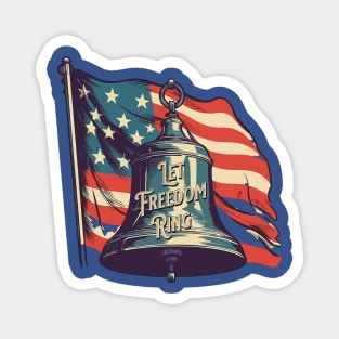 Let Freedom Ring Magnet