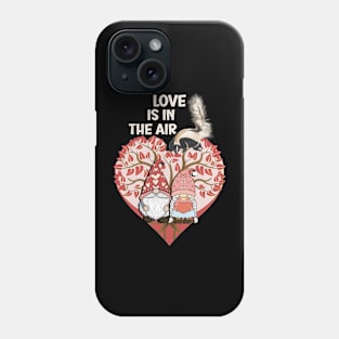 Anti-Valentines Love Is In The Air Skunk & Gnomes Phone Case