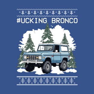 Funny Ford Bronco T-Shirt