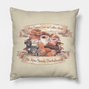 Man, Coffee, and Dachshunds Pillow