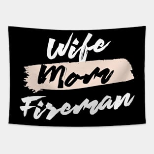 Cute Wife Mom Fireman Gift Idea Tapestry