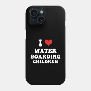 I Love Water Boarding Children Phone Case