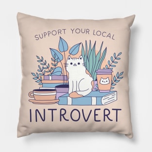 Support Your Local Introvert Pillow