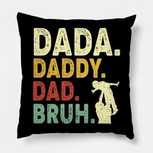 Dada Daddy Dad Bruh Gifts Men Funny Fathers Day Dad Vintage Pillow