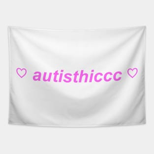 "autisthicc" Y2K slogan Tapestry