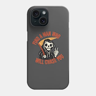 Find a man Phone Case