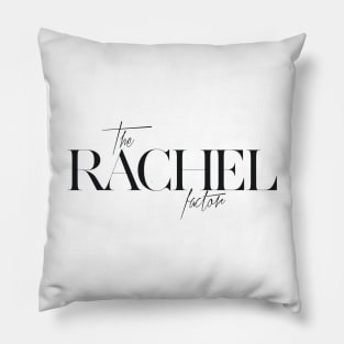 The Rachel Factor Pillow