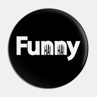 Funny text design Pin