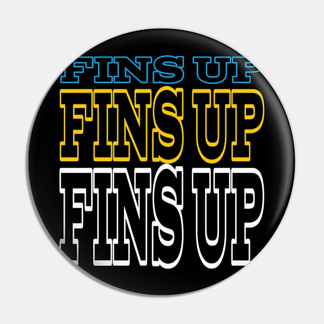 Fins up miami Pin by Cahya. Id