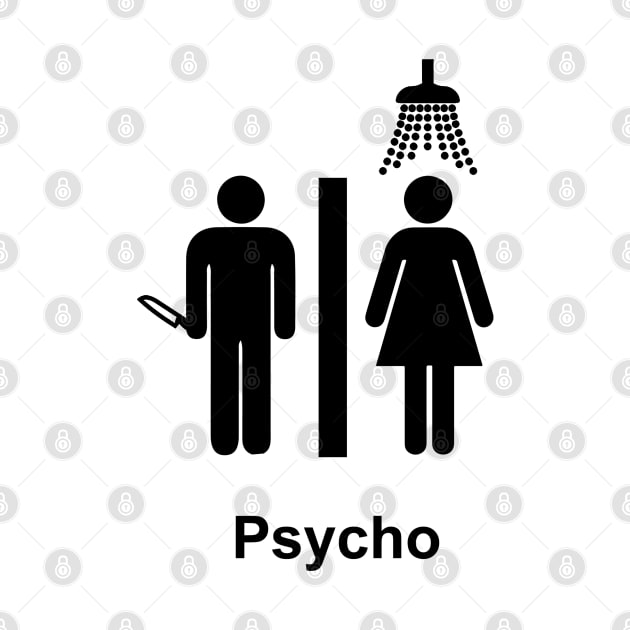 Psycho by geeklyshirts