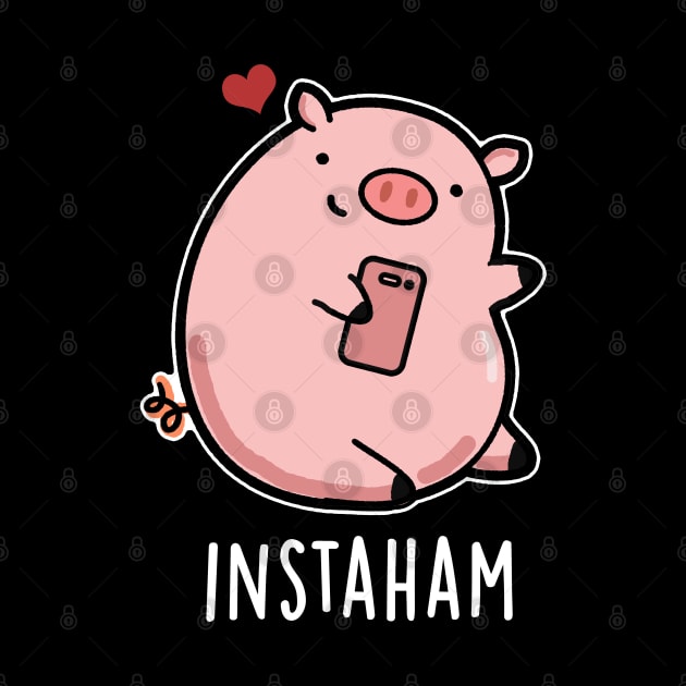 Instaham Cute Social Media Pig Pun by punnybone