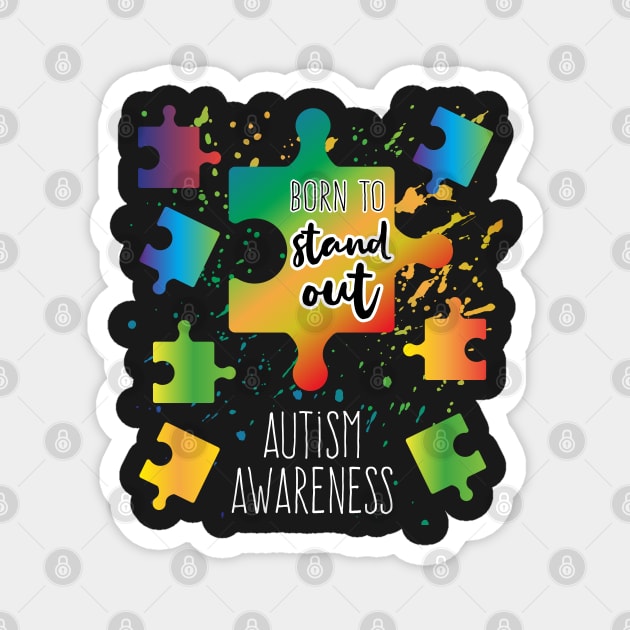 Born to Stand Out Autism Puzzle Magnet by specaut