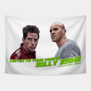 Zoolander: Your Friend, Billy Zane Tapestry