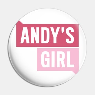 Andy's Girl Pin