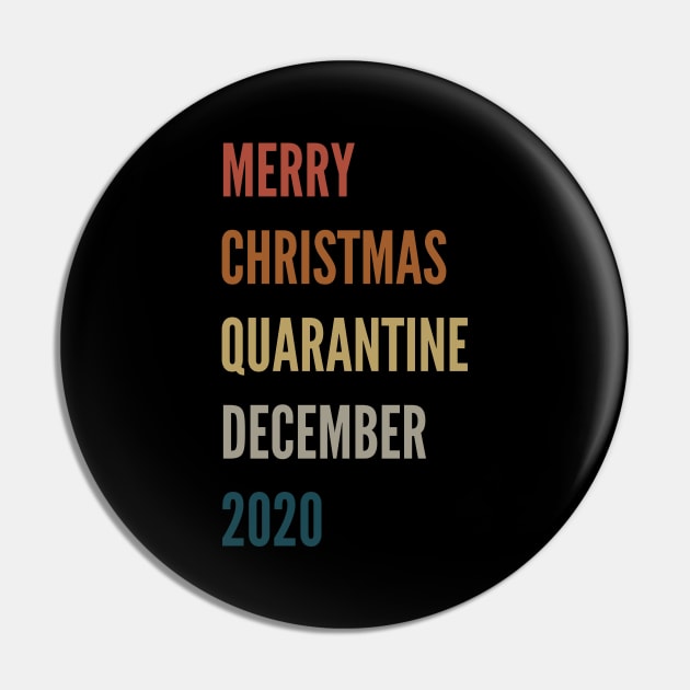 Merry Christmas Quarantine December 2020 Pin by NickDsigns