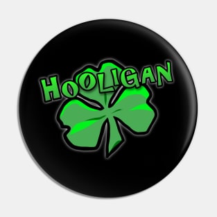 Hooligan & Shamrock Pin