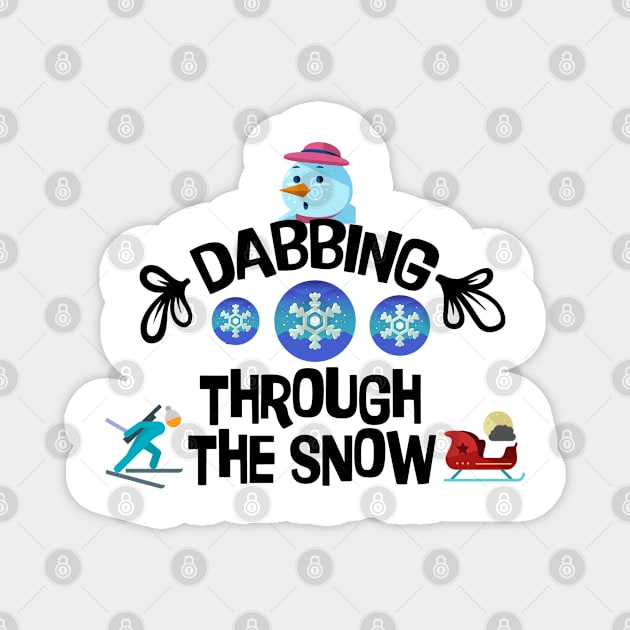 Funny Shirt, dabbing through the snow, Gift and Décor Idea Magnet by Parin Shop