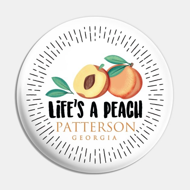 Life's a Peach Patterson, Georgia Pin by Gestalt Imagery