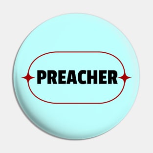 Preacher | Christian Pin