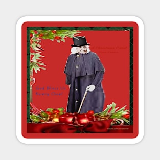 A Christmas Carol Scrooge: "God Bless Us Everyone" Magnet