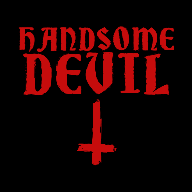 Handsome Devil - Satanic Hail Satan Gift by biNutz