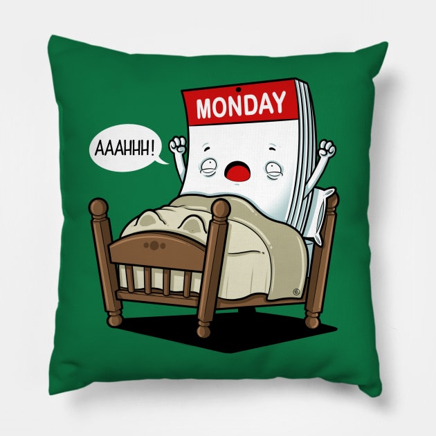 WAKE UP MONDAY Pillow by FernandoSala