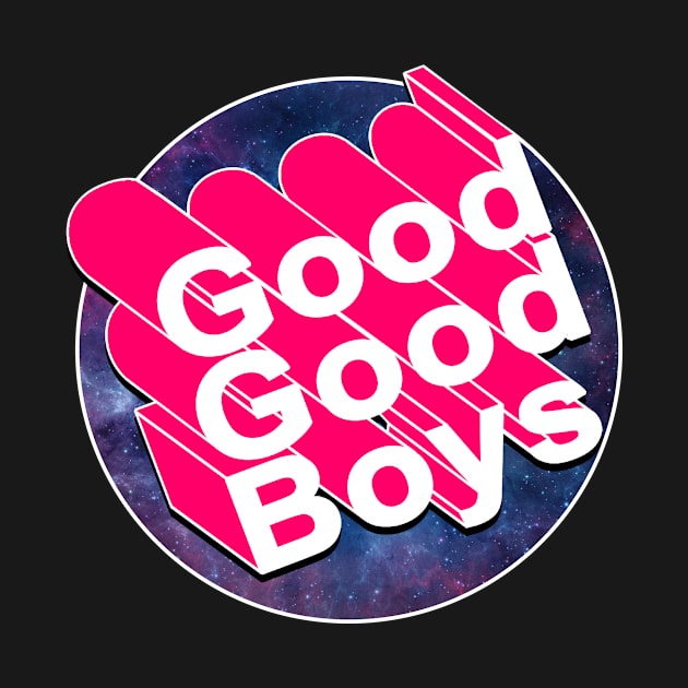 Good Good Boys - McElroy Brothers - Text Only by Cptninja