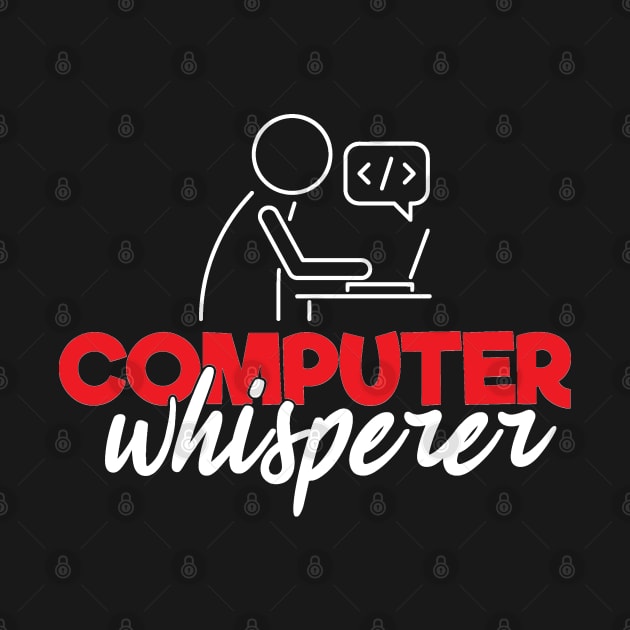 Computer whisperer - Programmer by BB Funny Store