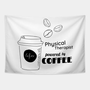 physical therapist powered by coffee Tapestry