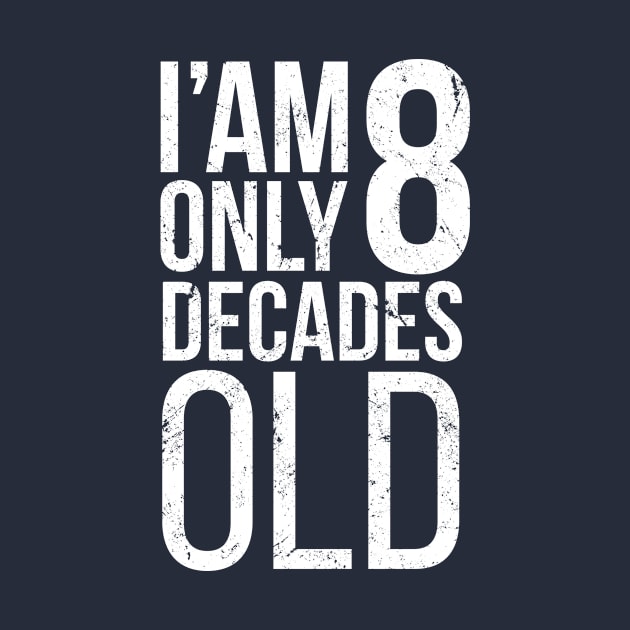 I am Only 8 Decades Old by hoopoe